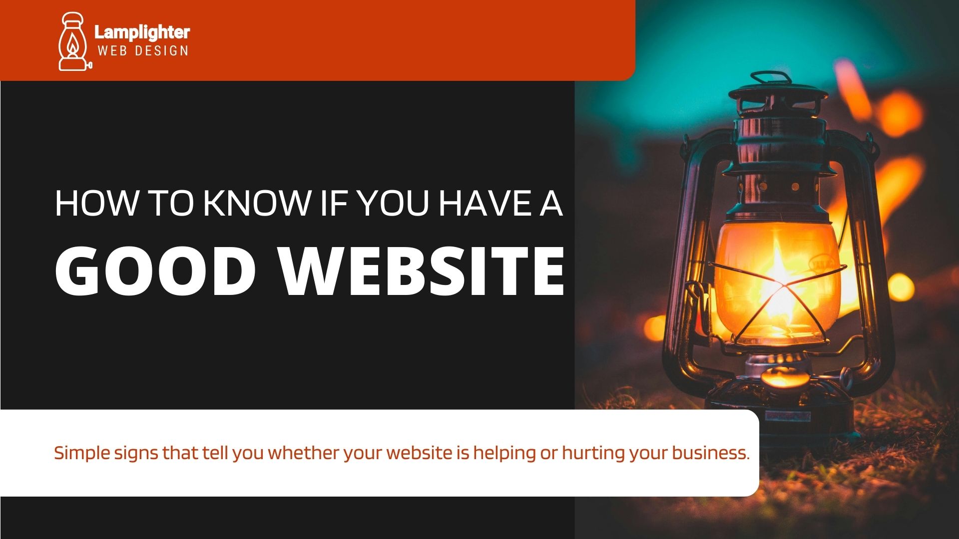 7 simple signs that tell you whether your website is helping or hurting your business. 